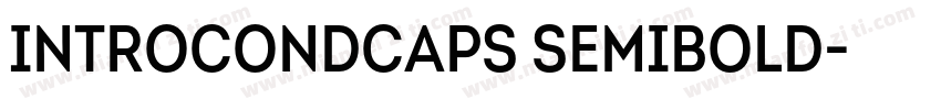 IntroCondCaps SemiBold字体转换